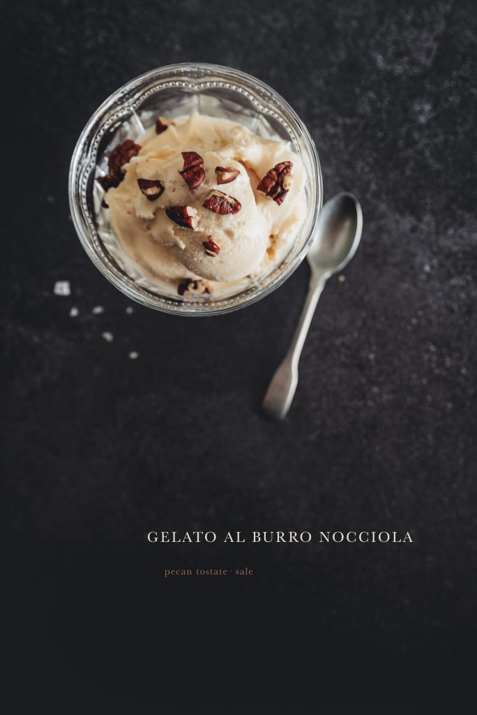 Gelato al burro nocciola con pecan tostate e sale visto dall’alto”.